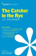 Catcher in the Rye SparkNotes Literature Guide цена и информация | Исторические книги | kaup24.ee