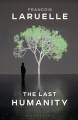 Last Humanity: The New Ecological Science цена и информация | Исторические книги | kaup24.ee