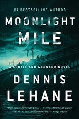 Moonlight Mile: A Kenzie and Gennaro Novel цена и информация | Фантастика, фэнтези | kaup24.ee