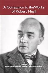 Companion to the Works of Robert Musil, 73 цена и информация | Исторические книги | kaup24.ee