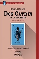 Life and Deeds of the Famous Gentleman Don Catrin de la Fachenda: An MLA Translation цена и информация | Исторические книги | kaup24.ee