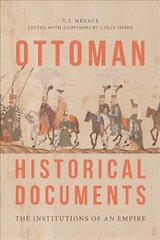 Ottoman Historical Documents: The Institutions of an Empire hind ja info | Ajalooraamatud | kaup24.ee