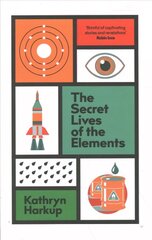 Secret Lives of the Elements цена и информация | Книги по экономике | kaup24.ee