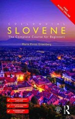 Colloquial Slovene: The Complete Course for Beginners 2nd edition цена и информация | Исторические книги | kaup24.ee