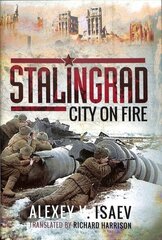 Stalingrad: City on Fire цена и информация | Исторические книги | kaup24.ee