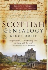 Scottish Genealogy (Fourth Edition) 4th Fourth Edition, Fourth ed. hind ja info | Ajalooraamatud | kaup24.ee