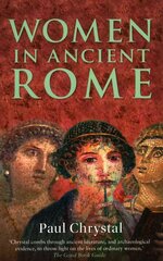 Women in Ancient Rome hind ja info | Ajalooraamatud | kaup24.ee