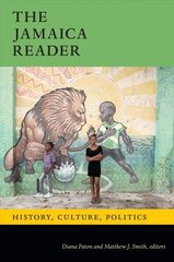 Jamaica Reader: History, Culture, Politics цена и информация | Исторические книги | kaup24.ee