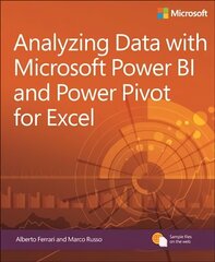 Analyzing Data with Power BI and Power Pivot for Excel hind ja info | Majandusalased raamatud | kaup24.ee