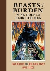 Beasts Of Burden: Wise Dogs And Eldritch Men цена и информация | Фантастика, фэнтези | kaup24.ee