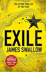 Exile: The explosive Sunday Times bestselling thriller from the author of NOMAD цена и информация | Фантастика, фэнтези | kaup24.ee