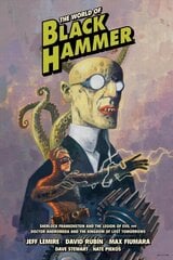 World Of Black Hammer Library Edition Volume 1 hind ja info | Fantaasia, müstika | kaup24.ee