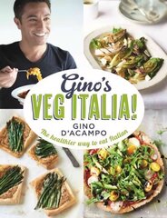 Gino's Veg Italia!: 100 quick and easy vegetarian recipes цена и информация | Книги рецептов | kaup24.ee