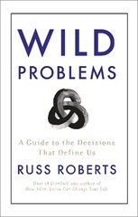 Wild Problems: A Guide to the Decisions That Define Us цена и информация | Самоучители | kaup24.ee