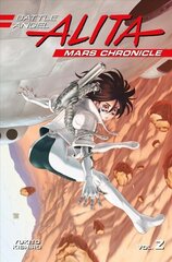 Battle Angel Alita Mars Chronicle 2 цена и информация | Фантастика, фэнтези | kaup24.ee