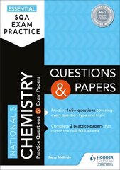 Essential SQA Exam Practice: National 5 Chemistry Questions and Papers: From the publisher of How to Pass hind ja info | Noortekirjandus | kaup24.ee