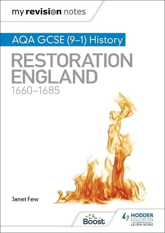 My Revision Notes: AQA GCSE (9-1) History: Restoration England, 1660-1685 цена и информация | Noortekirjandus | kaup24.ee