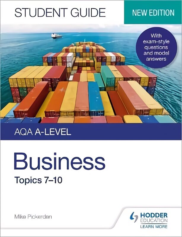 AQA A-level Business Student Guide 2: Topics 7-10 цена и информация | Noortekirjandus | kaup24.ee