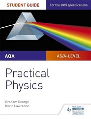 AQA A-level Physics Student Guide: Practical Physics цена и информация | Книги по экономике | kaup24.ee