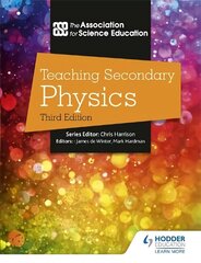 Teaching Secondary Physics 3rd Edition hind ja info | Ühiskonnateemalised raamatud | kaup24.ee