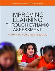 Improving Learning through Dynamic Assessment: A Practical Classroom Resource цена и информация | Книги по социальным наукам | kaup24.ee