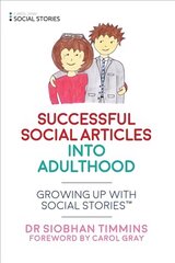 Successful Social Articles into Adulthood: Growing Up with Social Stories (TM) цена и информация | Книги по экономике | kaup24.ee