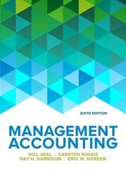 Management Accounting, 6e 6th edition цена и информация | Книги по экономике | kaup24.ee