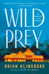 Wild Prey: An Inspector Lu Fei Mystery цена и информация | Фантастика, фэнтези | kaup24.ee