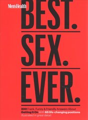 Men's Health Best. Sex. Ever.: 200 Frank, Funny & Friendly Answers About Getting It On цена и информация | Самоучители | kaup24.ee