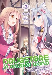 Drugstore in Another World: The Slow Life of a Cheat Pharmacist (Manga) Vol. 3 hind ja info | Fantaasia, müstika | kaup24.ee