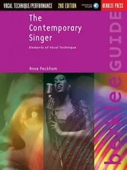 Contemporary Singer - 2nd Edition: Elements of Vocal Technique Revised kaina ir informacija | Книги об искусстве | kaup24.ee