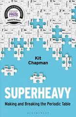 Superheavy: Making and Breaking the Periodic Table hind ja info | Majandusalased raamatud | kaup24.ee