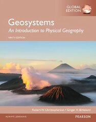 Geosystems: An Introduction to Physical Geography, Global Edition 9th edition цена и информация | Книги по социальным наукам | kaup24.ee