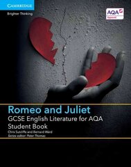 GCSE English Literature for AQA Romeo and Juliet Student Book hind ja info | Noortekirjandus | kaup24.ee