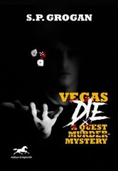 Vegas Die: A Quest Murder Mystery hind ja info | Fantaasia, müstika | kaup24.ee