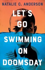 Let's Go Swimming on Doomsday цена и информация | Книги для подростков и молодежи | kaup24.ee