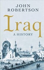 Iraq: A History hind ja info | Ajalooraamatud | kaup24.ee