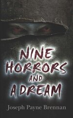 Nine Horrors and a Dream hind ja info | Fantaasia, müstika | kaup24.ee