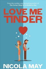 Love Me Tinder: A 21st Century Romance цена и информация | Фантастика, фэнтези | kaup24.ee