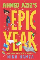 Ahmed Aziz's Epic Year цена и информация | Книги для подростков и молодежи | kaup24.ee