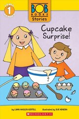Cupcake Surprise! (Bob Books Stories: Scholastic Reader, Level 1) цена и информация | Книги для подростков и молодежи | kaup24.ee