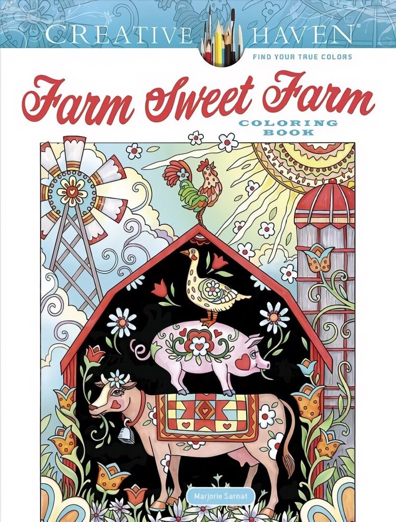 Creative Haven Farm Sweet Farm Coloring Book hind ja info | Väikelaste raamatud | kaup24.ee