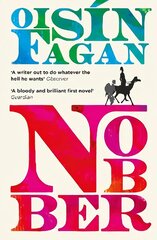 Nobber: 'A bloody and brilliant first novel' цена и информация | Фантастика, фэнтези | kaup24.ee