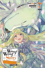 Woof Woof Story, Vol. 7 (light novel) цена и информация | Книги для подростков и молодежи | kaup24.ee