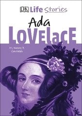 DK Life Stories Ada Lovelace цена и информация | Книги для подростков и молодежи | kaup24.ee