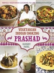Vegetarian Indian Cooking: Prashad: Indian Vegetarian Cooking цена и информация | Книги рецептов | kaup24.ee