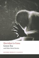 Green Tea: and Other Weird Stories hind ja info | Fantaasia, müstika | kaup24.ee