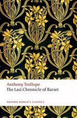 Last Chronicle of Barset: The Chronicles of Barsetshire hind ja info | Fantaasia, müstika | kaup24.ee