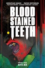Blood Stained Teeth, Volume 1: Bite Me цена и информация | Фантастика, фэнтези | kaup24.ee