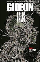 Gideon Falls Volume 1: The Black Barn: The Black Barn цена и информация | Фантастика, фэнтези | kaup24.ee